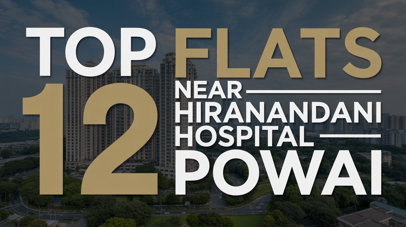 Gallery Detail: Top 12 Flats Near Hiranandani Hospital Powai Mumbai Best Choices