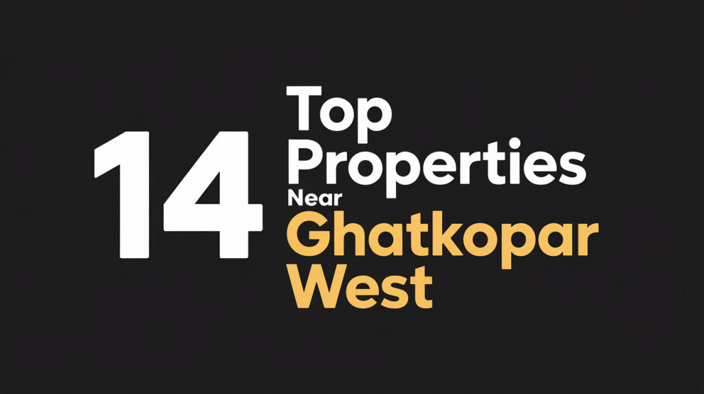 Real Estate Projects Near Ghatkopar West Mumbai